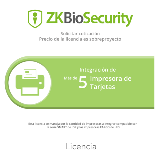 ZK-BS-CP-PRJ - ZK-BS-CP-PRJ-ZKTECO - Licencia para ZKBiosecurity para integracion para mas de 5 impresoras de tarjetas - Relematic.mx - ZKBSCPPRJ-h